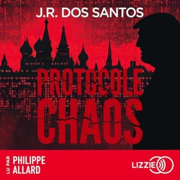 Protocole Chaos  José Rodrigues Dos Santos