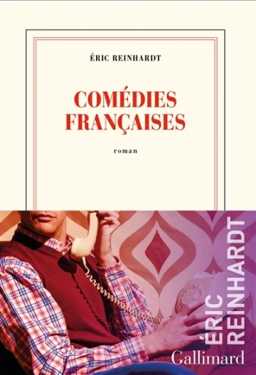 Éric Reinhardt - Comédies françaises